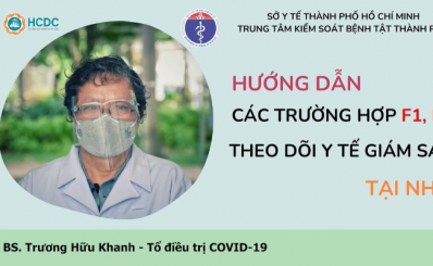 HƯỚNG DẪN TRƯỜNG HỢP F0, F1 THEO DÕI, GIÁM SÁT Y TẾ TẠI NHÀ